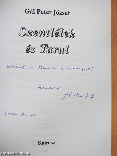 Szentlélek és Turul (dedikált példány)