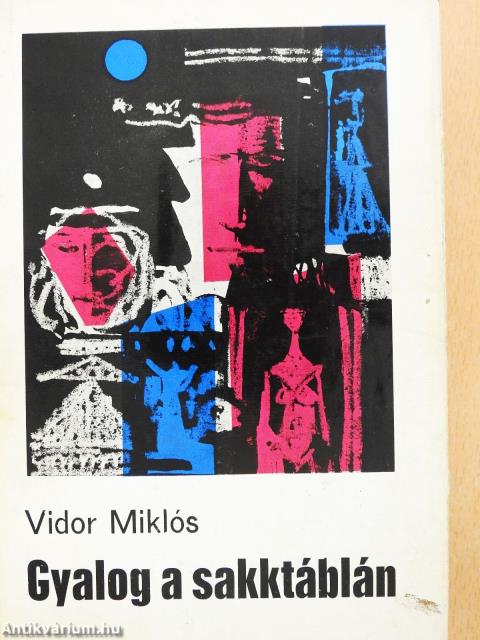 Gyalog a sakktáblán (dedikált példány)