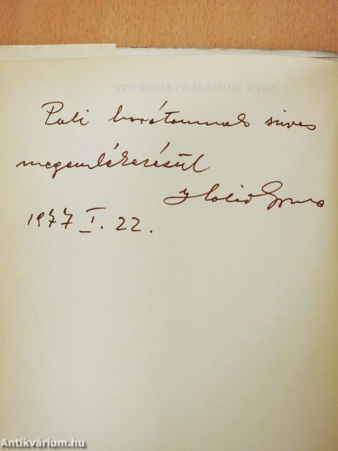 Alte Musikinstrumente (dedikált példány)