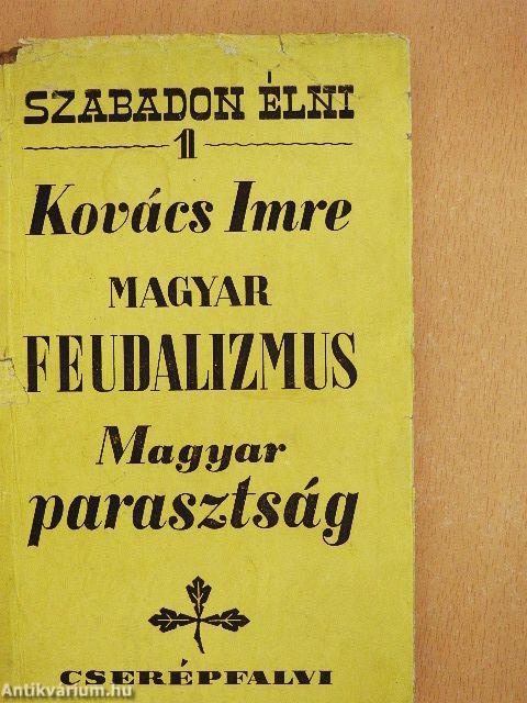 Magyar feudalizmus, magyar parasztság