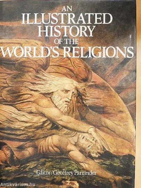 An Illustrated History of the World's Religions