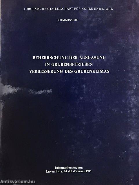 Beherrschung der Ausgasung in Grubenbetrieben/Verbesserung des Grubenklimas