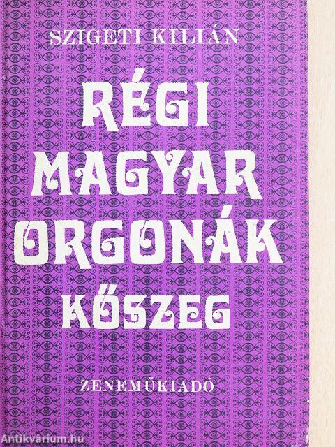 Régi magyar orgonák - Kőszeg