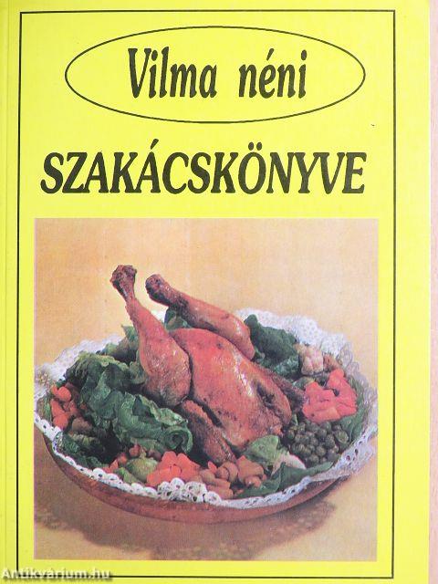 Vilma néni szakácskönyve