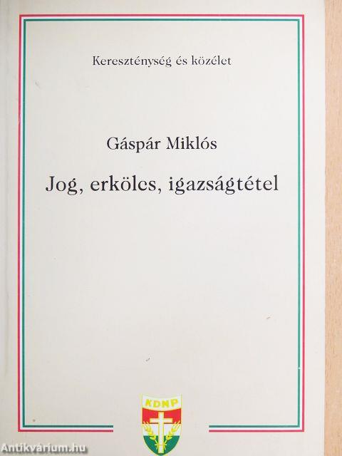 Jog, erkölcs, igazságtétel