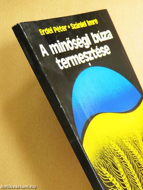 A minőségi búza termesztése