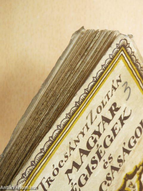 Magyar régiségek és furcsaságok I.