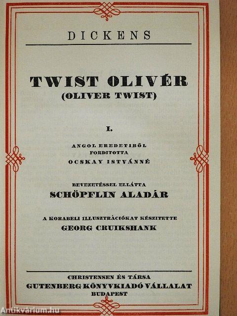 Twist Olivér I-II.