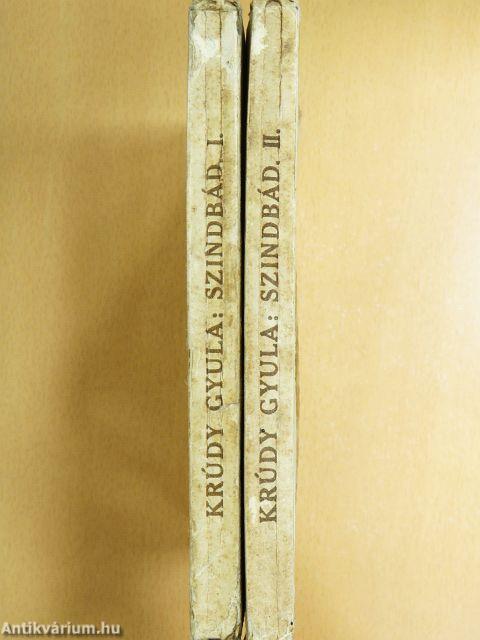 Szindbád ifjusága és szomorúsága I-II.