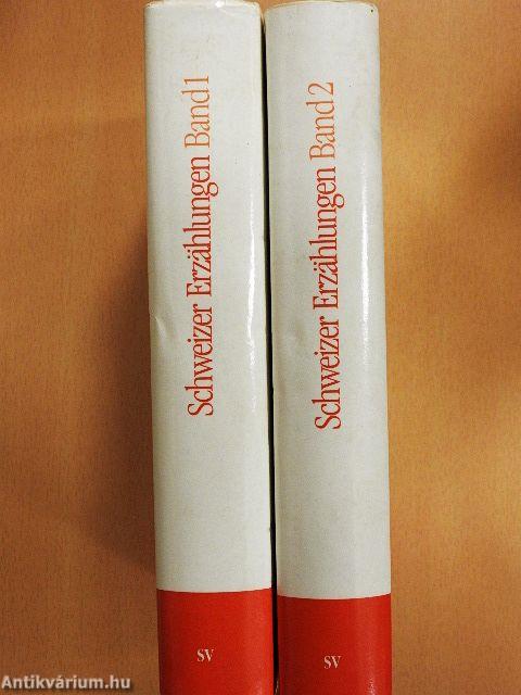 Schweizer Erzählungen 1-2.