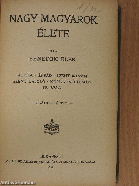 Nagy magyarok élete I/1-3.