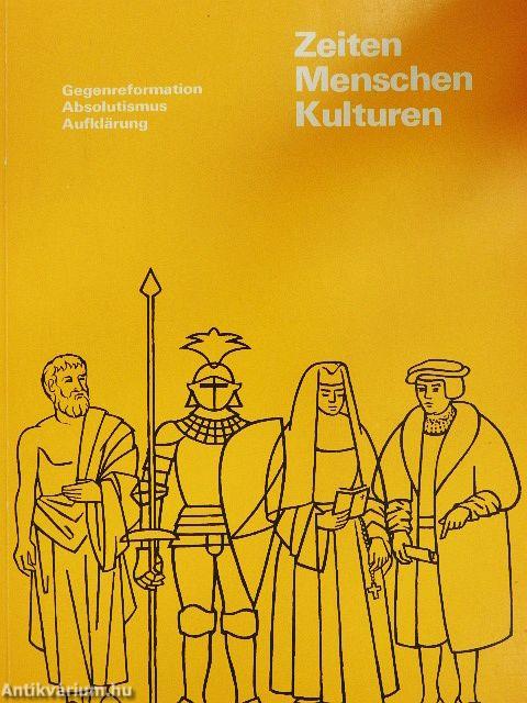 Gegenreformation/Absolutismus/Aufklärung