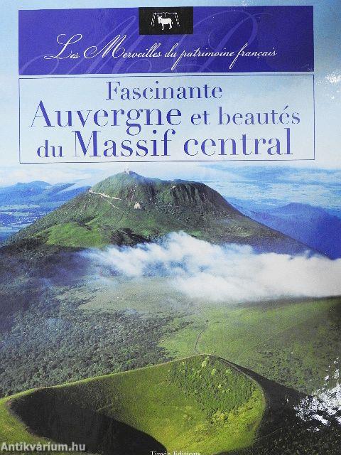 Fascinante Auvergne et beautés du Massif central