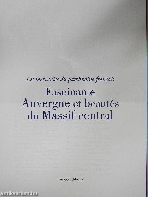 Fascinante Auvergne et beautés du Massif central