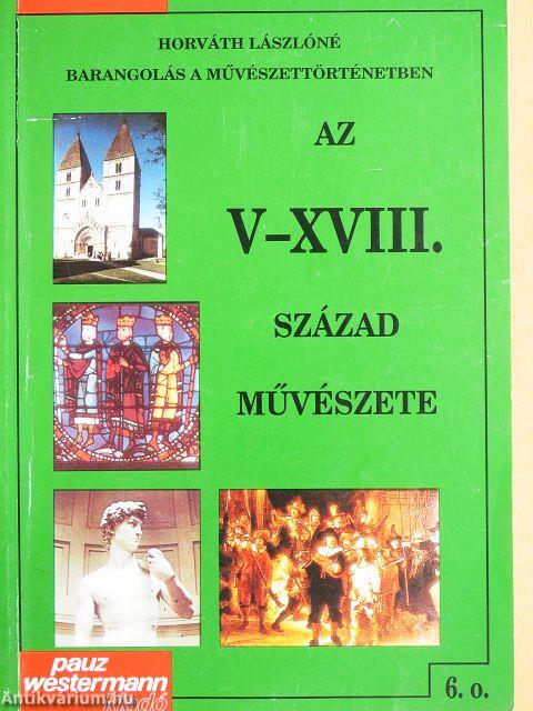 Az V-XVIII. század művészete