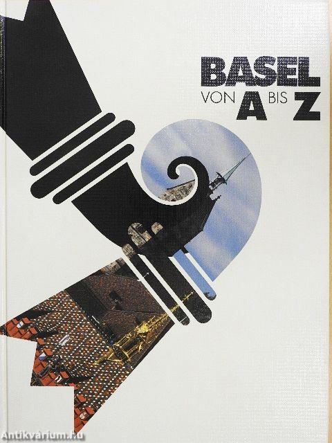 Basel von A bis Z