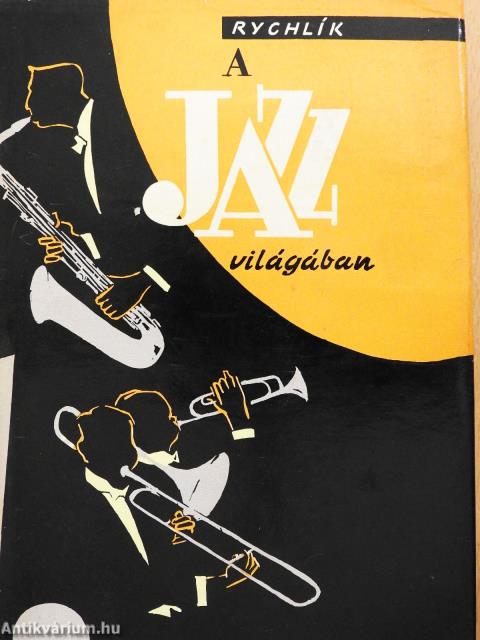 A jazz világában (dedikált példány)
