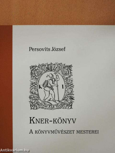 Kner-könyv (dedikált példány)