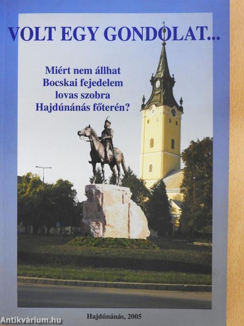 Volt egy gondolat...(dedikált példány)