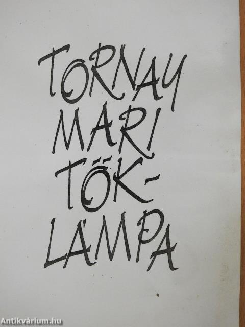 Töklámpa (dedikált példány)