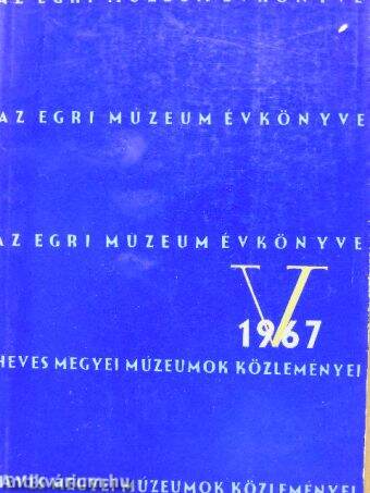 Az Egri Múzeum Évkönyve V.
