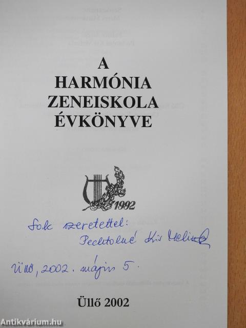 Harmónia Zeneiskola (dedikált példány)