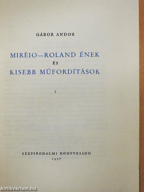 Miréio - Roland ének és kisebb műfordítások I. (töredék)