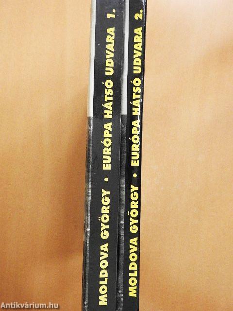 Európa hátsó udvara 1-2.