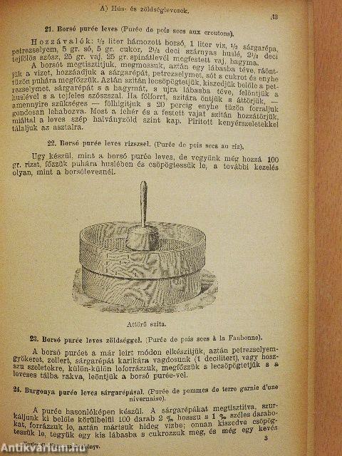 A legujabb és legteljesebb gyakorlati nagy budapesti szakácskönyv és házi czukrászat