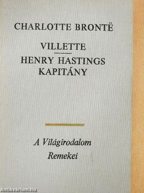 Villette/Henry Hastings kapitány I-II.