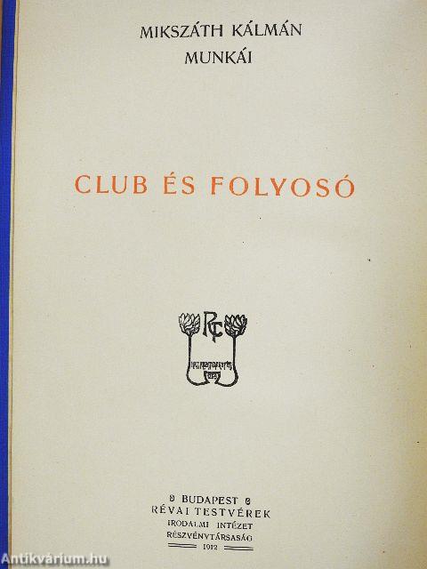 Club és folyosó