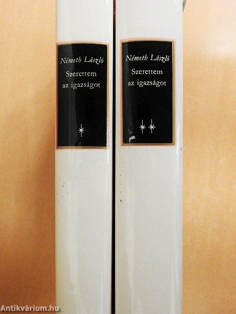 Szerettem az igazságot I-II.