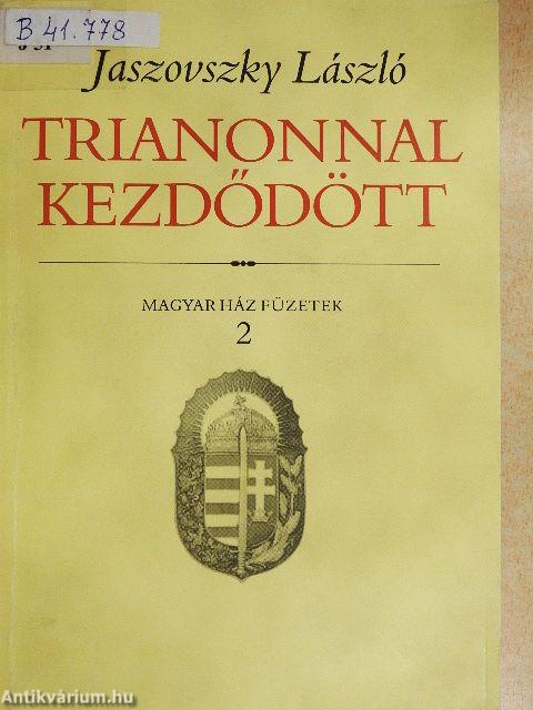 Trianonnal kezdődött
