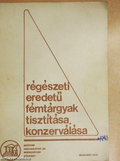 Régészeti eredetű fémtárgyak tisztítása, konzerválása