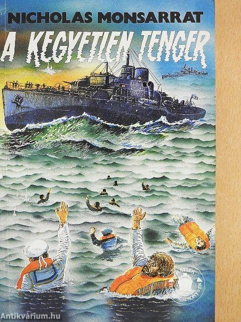 A kegyetlen tenger I-II.