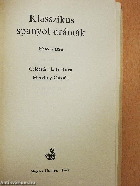 Klasszikus spanyol drámák II. (töredék)