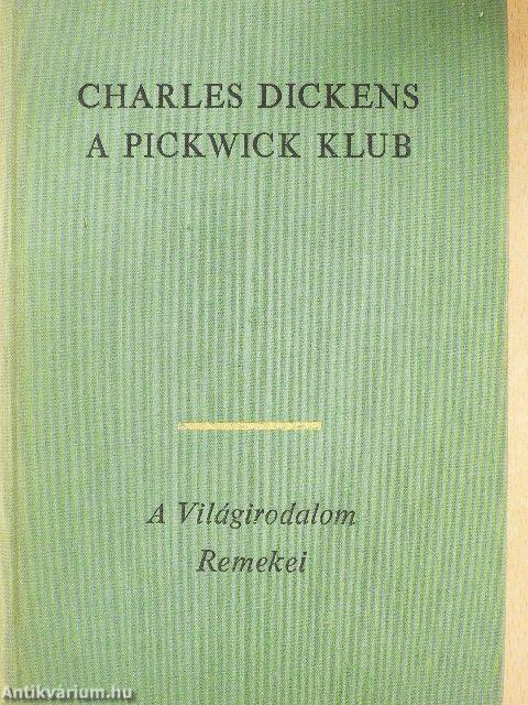 A Pickwick Klub I-II.