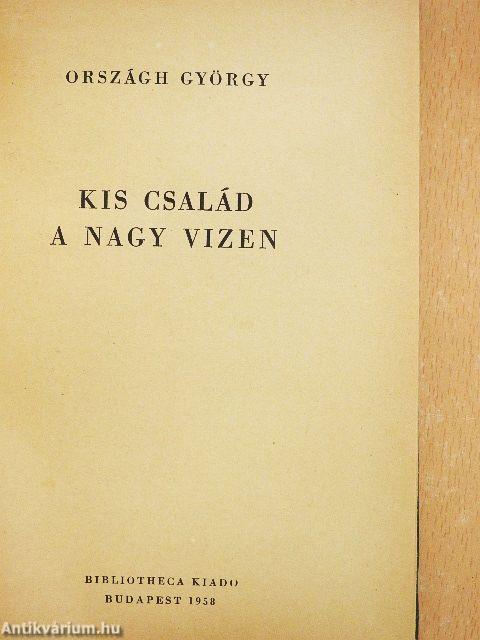 Kis család a nagy vizen