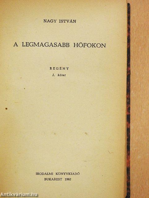 A legmagasabb hőfokon I-II.