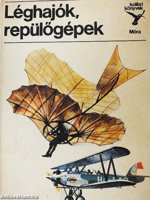 Léghajók, repülőgépek