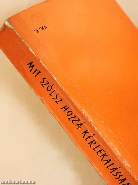 Mit szólsz hozzá, kérlekalássan?...