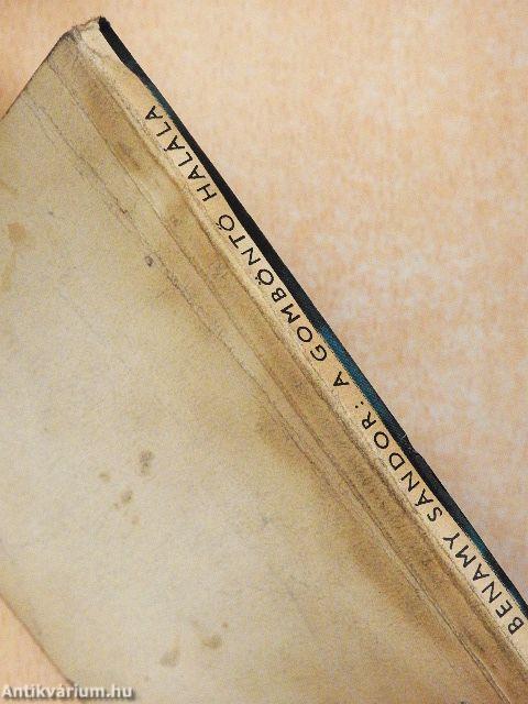 A gomböntő halála