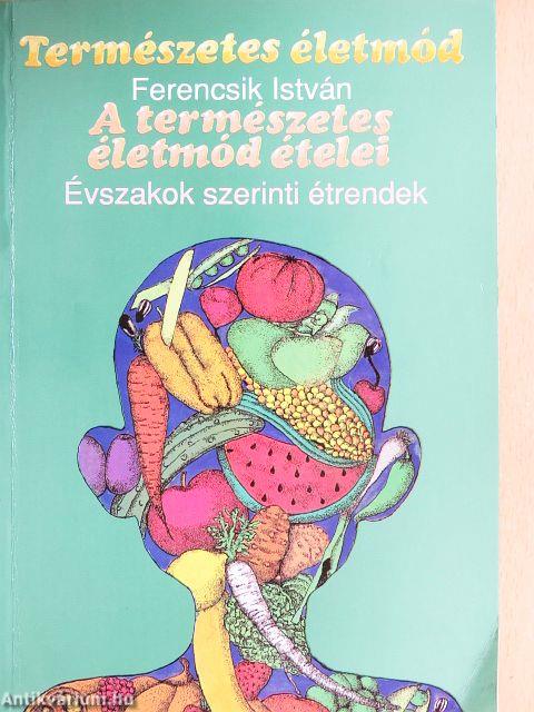 A természetes életmód ételei