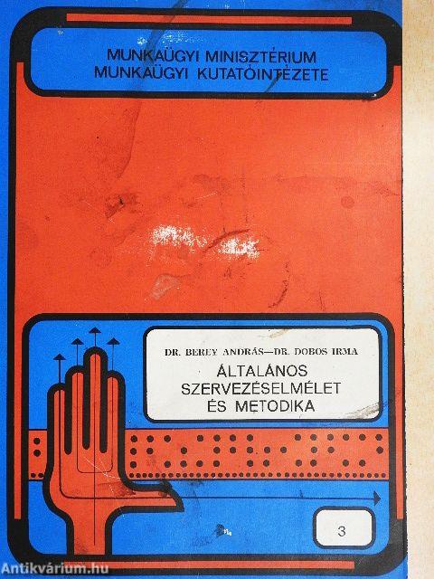 Általános szervezéselmélet és metodika