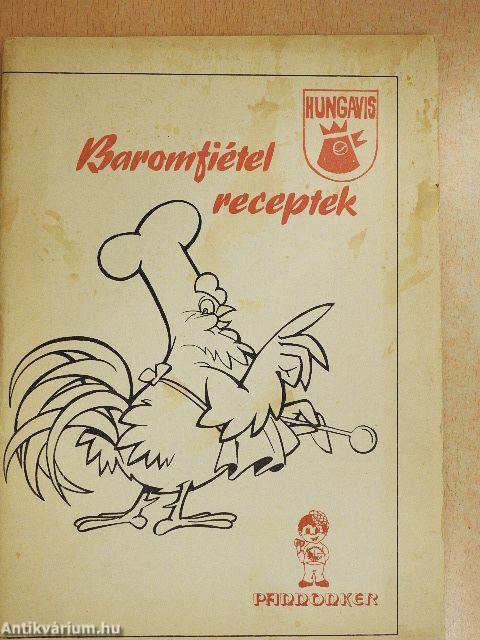 Baromfiétel receptek