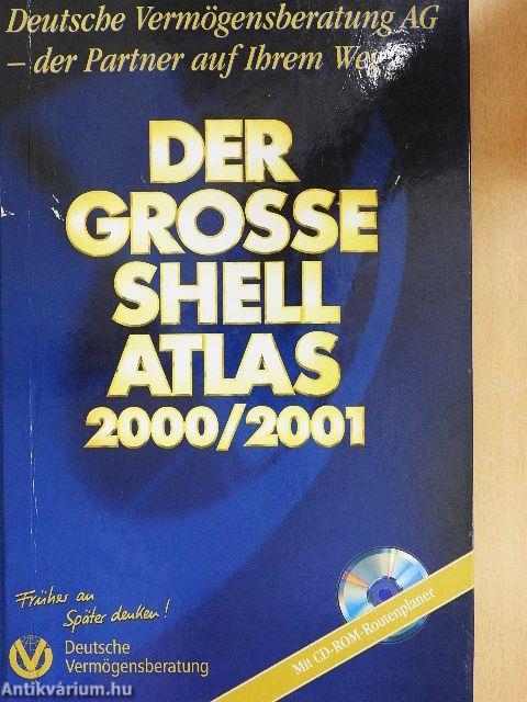 Der Grosse Shell Atlas 2000/2001