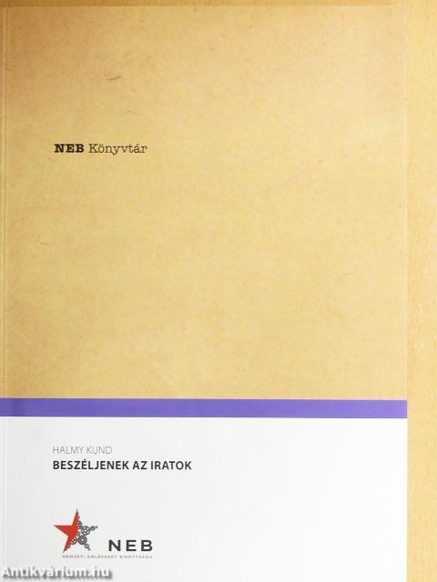 Beszéljenek az iratok