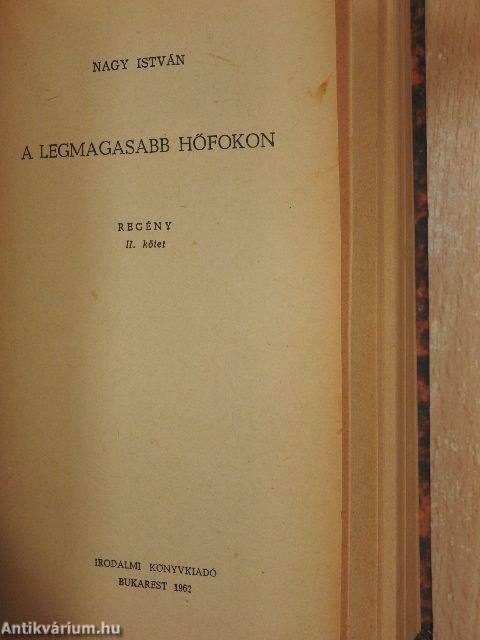 A legmagasabb hőfokon I-II.