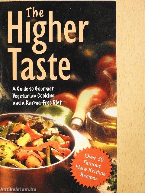 The Higher Taste