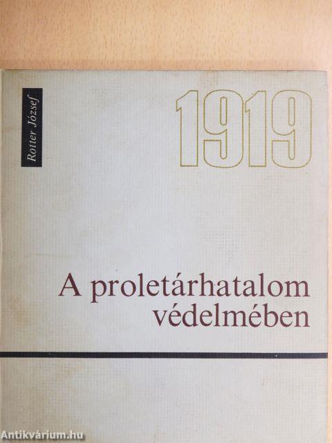 A proletárhatalom védelmében